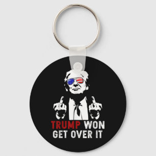 Trump Won Get Over It Patriotic Pro Trump Anti Kam Keychain