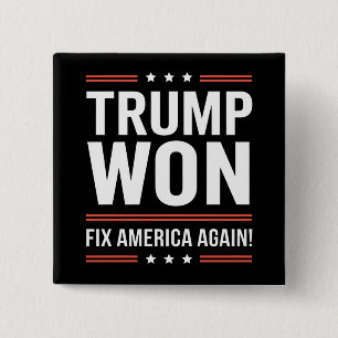 Trump Won MAGA Trump Winner 2024 Fix America Again 2 Inch Square Button