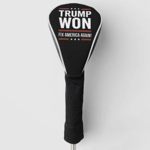 Trump Won MAGA Trump Winner 2024 Fix America Again Golf Head Cover