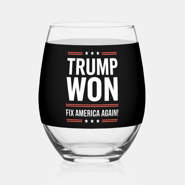 Trump Won MAGA Trump Winner 2024 Fix America Again Stemless Wine Glass (Back)