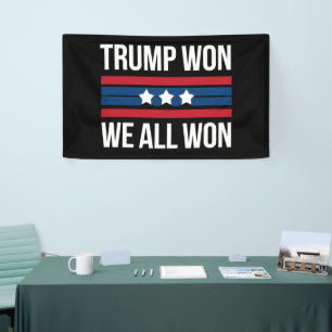 Trump Won We All Won 2024 USA Flag Trump Won Banner