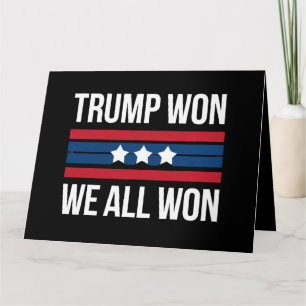 Trump Won We All Won 2024 USA Flag Trump Won Card