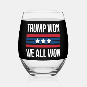 Trump Won We All Won 2024 USA Flag Trump Won Stemless Wine Glass
