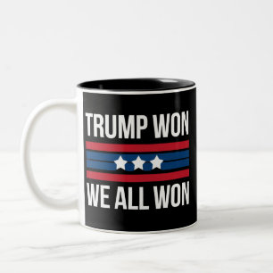 Trump Won We All Won 2024 USA Flag Trump Won Two-Tone Coffee Mug