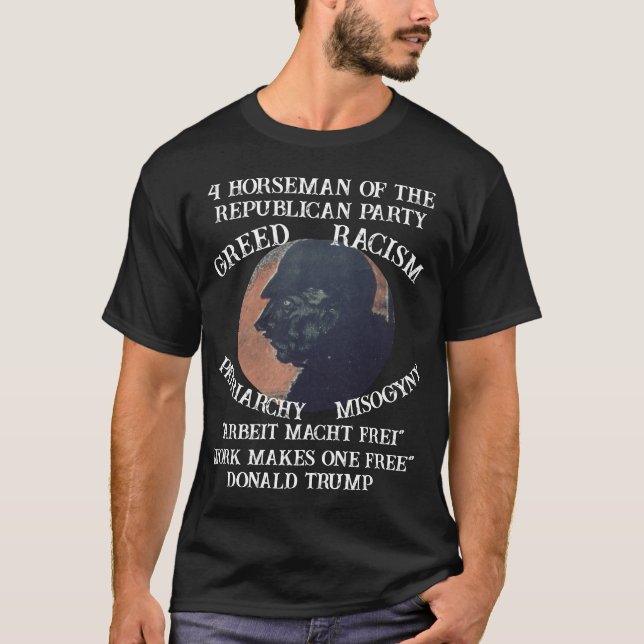 Trump "Work Makes One Free" Republican Party T-Shirt (Front)