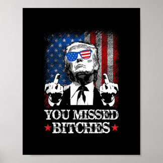 Trump You Missed Es Funny Trump Poster