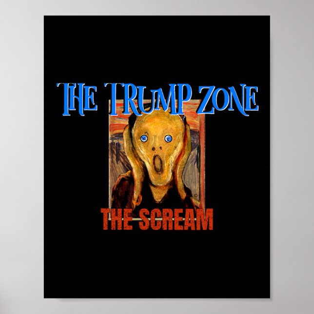 Trump Zone Is Funny Political Parody And Satire  Poster (Front)