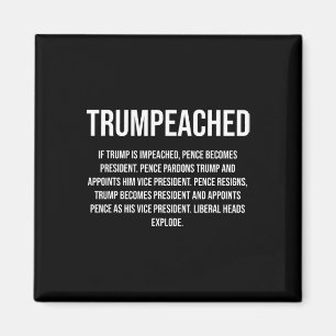 Trumpeached For Pro Trump Republican And Conservat Magnet