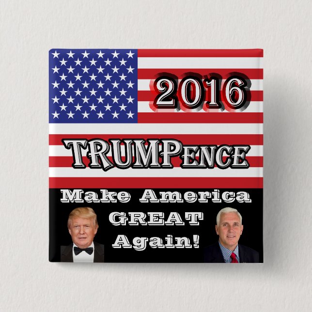 TRUMPence 2016 - Make America Great Again! 2 Inch Square Button (Front)
