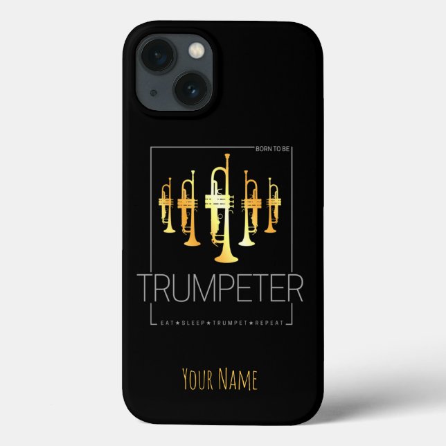 Trumpet Born To Be Trumpeter for Musicians Case-Mate iPhone Case (Back)