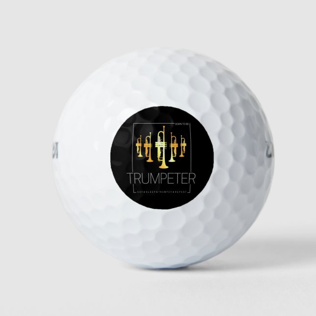 Trumpet Born To Be Trumpeter for Musicians Golf Balls (Front)