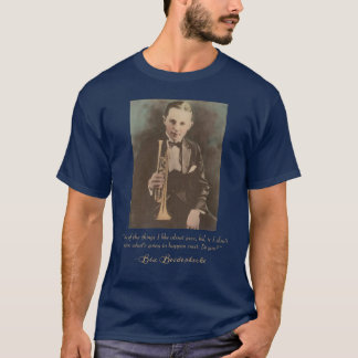 Trumpet de jazz Bix Beiderbecke (Cornet) T-Shirt