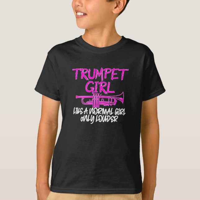 Trumpet girl like a normal girl T-Shirt (Front)