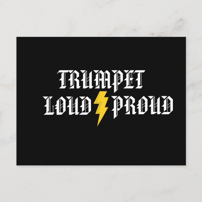 Trumpet:  Loud and Proud Post Card (Front)