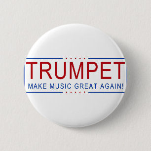 TRUMPET - Make Music Great Again! 2 Inch Round Button