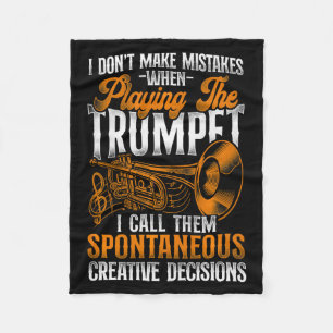 Trumpet Player Vintage I Dont Make Mistakes When  Fleece Blanket