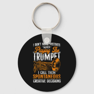 Trumpet Player Vintage I Dont Make Mistakes When Keychain