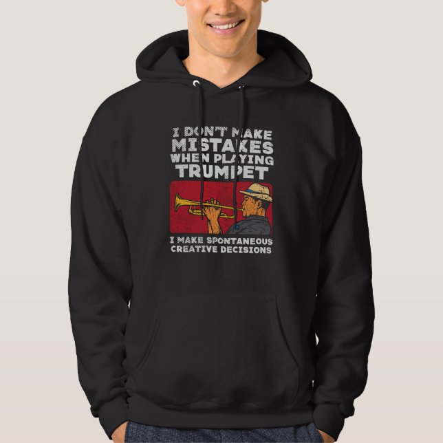 Trumpet - Playing A Trumpet Hoodie (Front)