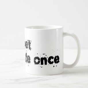 Trumpet Saved My Life Once Coffee Mug