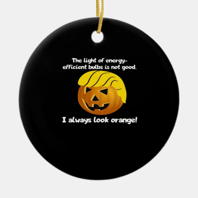 Trumpkin Always Classic Ceramic Ornament (Front)