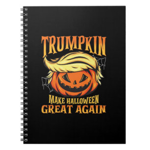 Trumpkin - Donald  Make Halloween Great Again  Notebook