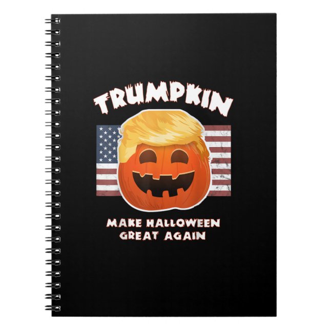 Trumpkin Funny Pumpkin Pie Pun Usa Liberals Hallow Notebook (Front)