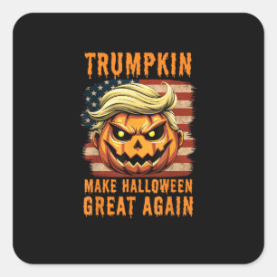 Trumpkin Halloween Pumpkin Make Halloween Great Ag Square Sticker