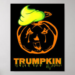 Trumpkin Halloween Pumpkin Pie Slime Funny Font Sh Poster