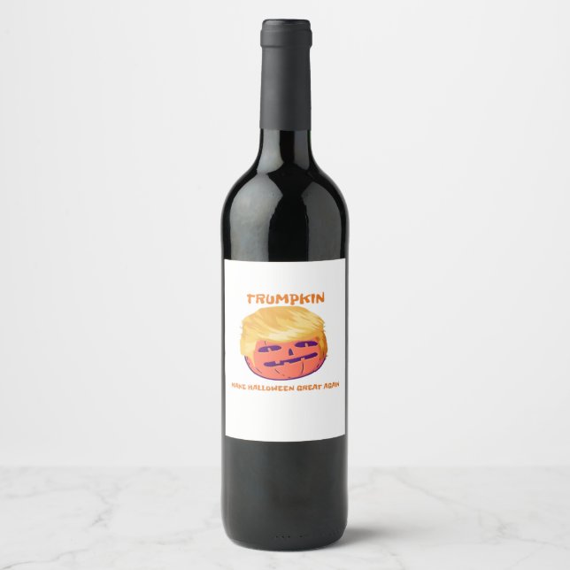 Trumpkin, Make Halloween Great Again And Again  Wine Label (Front)