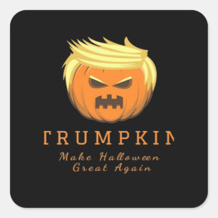 Trumpkin Make Halloween Great Again – Creepy Funny Square Sticker