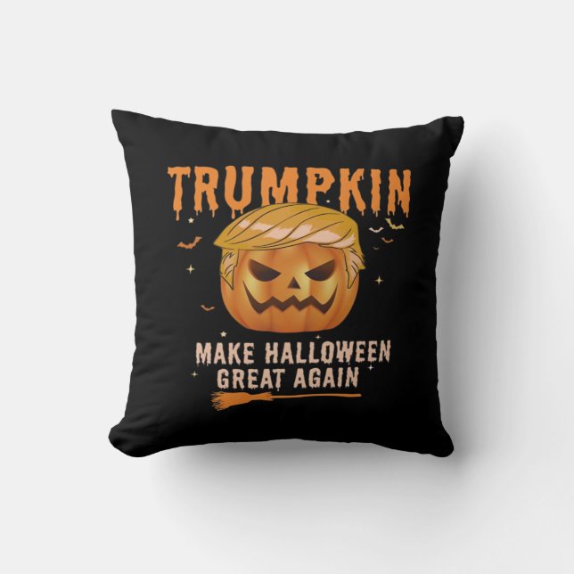Trumpkin Make Halloween Great Again For Political, Throw Pillow (Front)