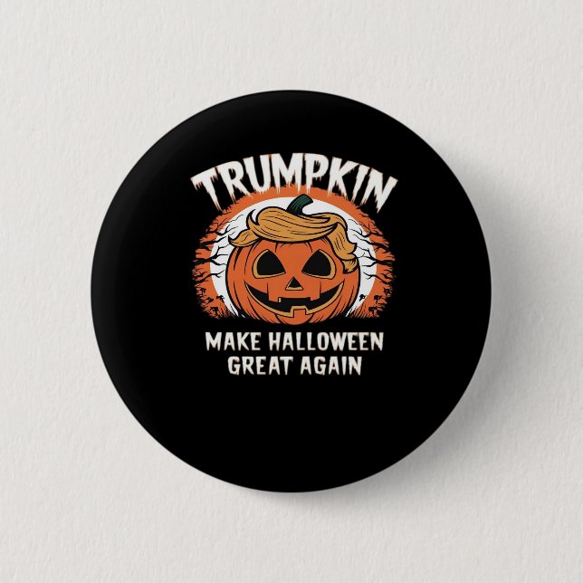 Trumpkin Make Halloween Great Again Funny 2 Inch Round Button (Front)
