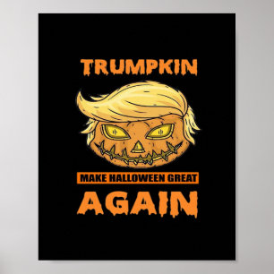 Trumpkin Make Halloween Great Again Funny Classic Poster