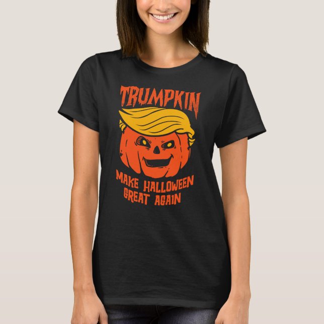 Trumpkin Make Halloween Great Again Funny Design T-Shirt (Front)