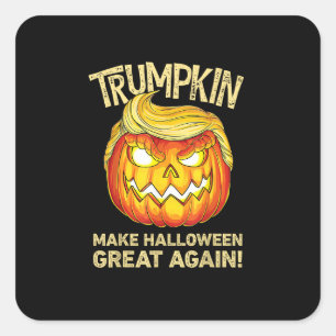 Trumpkin Make Halloween Great Again Funny Pumpkin  Square Sticker