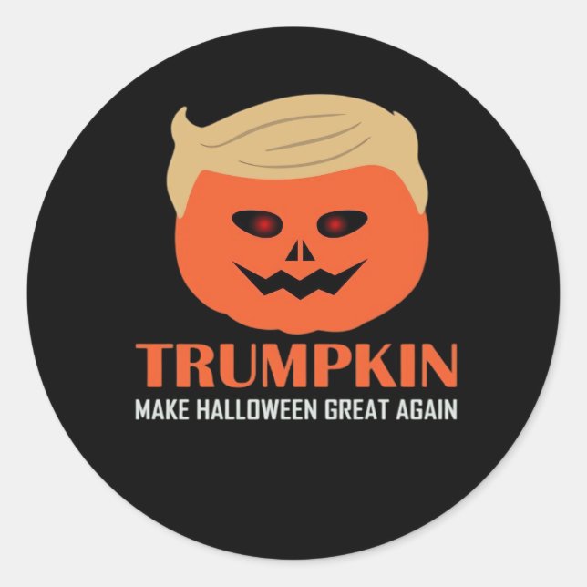 Trumpkin Make Halloween Great Again Funny Spooky P Classic Round Sticker (Front)