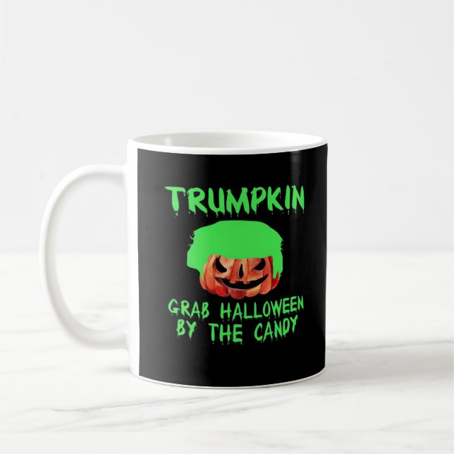 Trumpkin Make Halloween Great Again Grab Em' By Th Coffee Mug (Left)