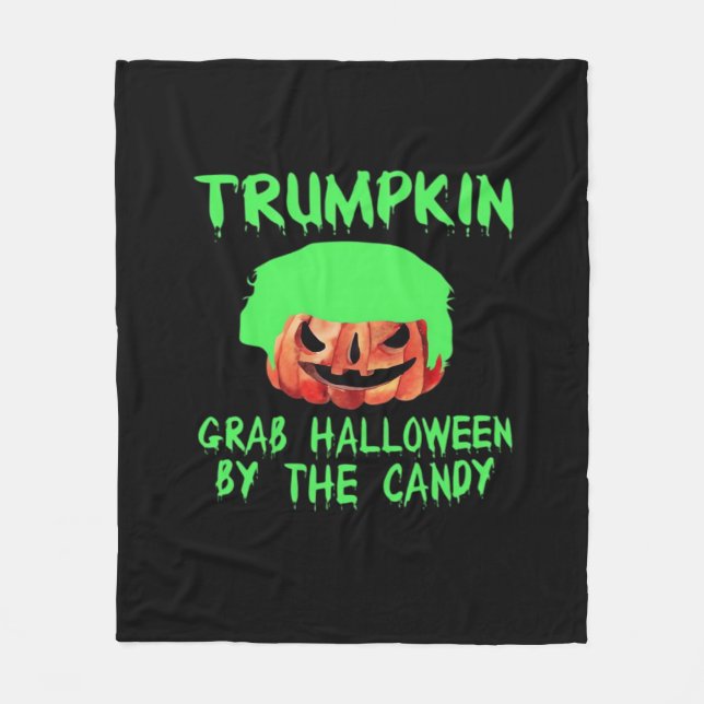 Trumpkin Make Halloween Great Again Grab Em' By Th Fleece Blanket (Front)