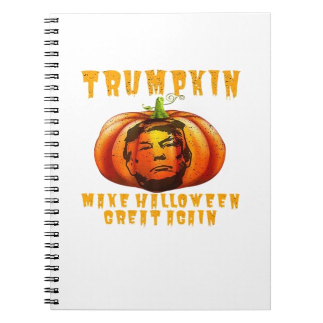 Trumpkin Make Halloween Great Again Graphic Funny  Notebook (Front)