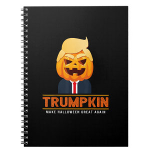 Trumpkin Make Halloween Great Again Halloween Notebook
