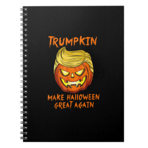 Trumpkin Make Halloween Great Again Jack O Lantern Notebook