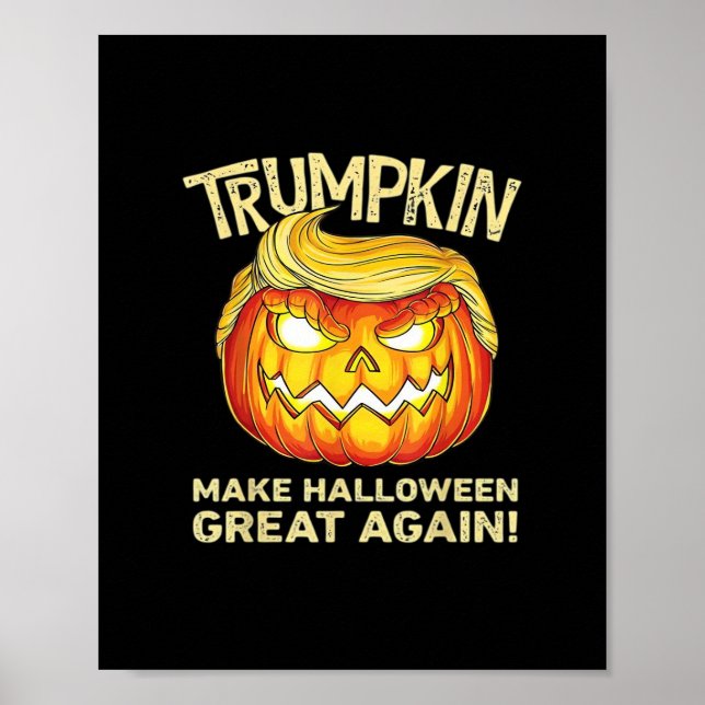 Trumpkin Make Halloween Great Again Men Funny Clas Poster (Front)