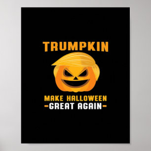 Trumpkin Make Halloween Great Again Poster