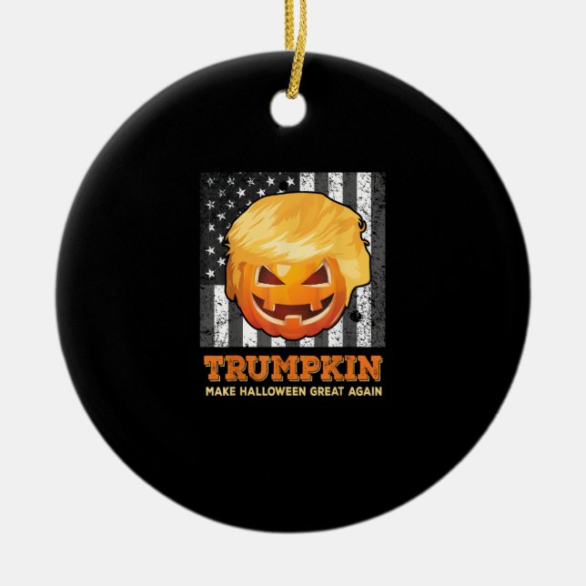 Trumpkin Make Halloween Great Again President  Pum Ceramic Ornament (Front)
