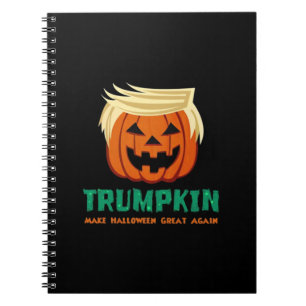 Trumpkin Make Halloween Great Again Quote Notebook