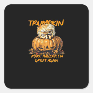 Trumpkin Make Halloween Great Again – Spooky Autum Square Sticker