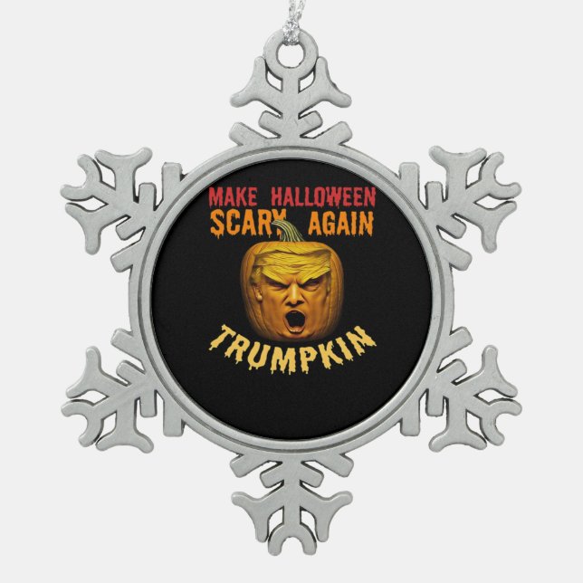 Trumpkin Make Halloween Scary Again – Funny Donald Snowflake Pewter Christmas Ornament (Front)