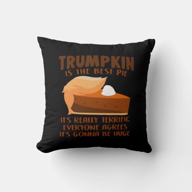 Trumpkin Pie Funny Thanksgiving Party Holiday Throw Pillow (Front)