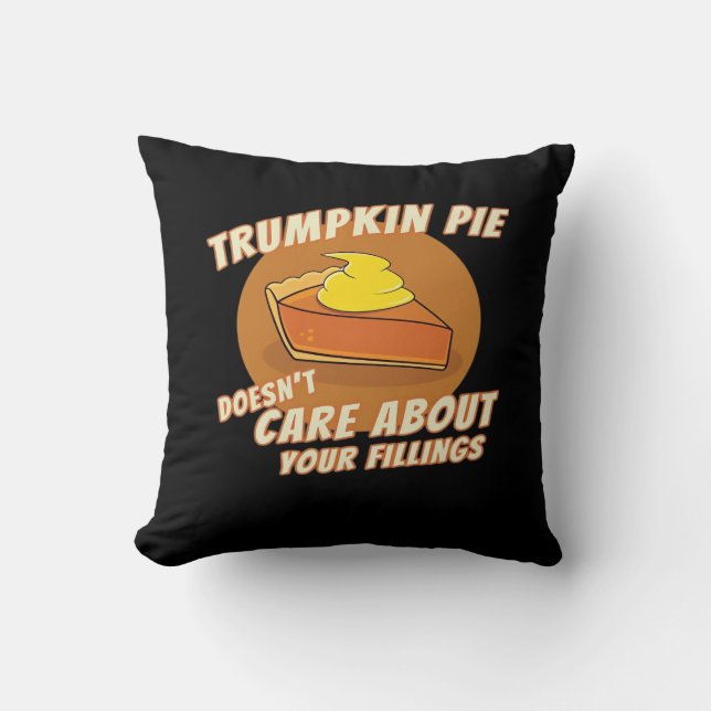 Trumpkin Pie Make Halloween Great Again Trumpkin P Throw Pillow (Front)