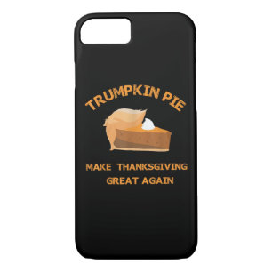 Trumpkin Pie Make Thanksgiving Great Again Case-Mate iPhone Case